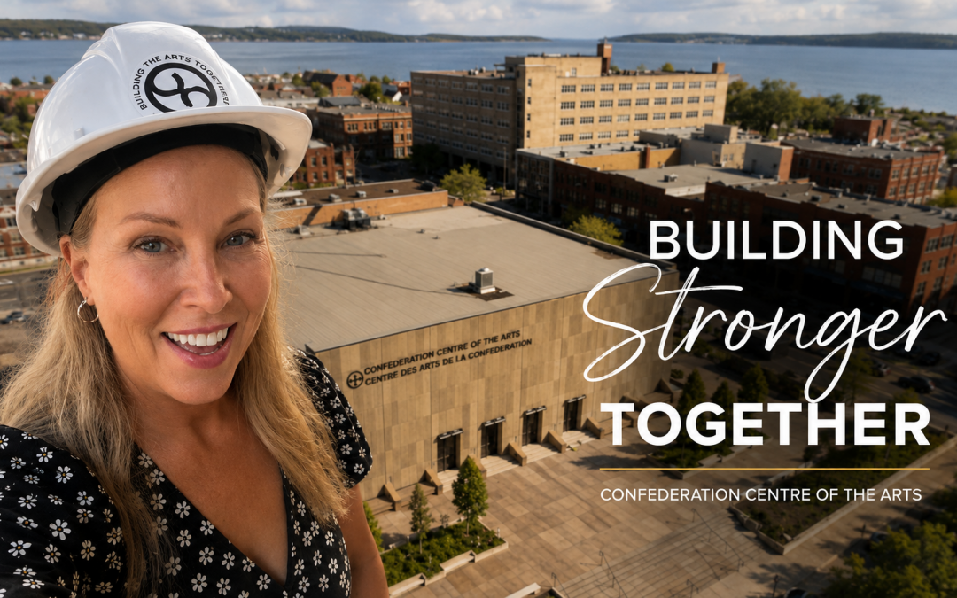A Behind-the-Scenes Look at the Transformation of Confederation Centre of the Arts